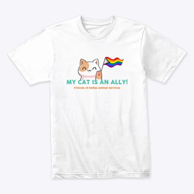 My Cat is an Ally T-Shirt