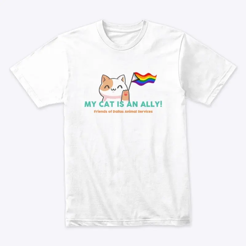 My Cat is an Ally T-Shirt