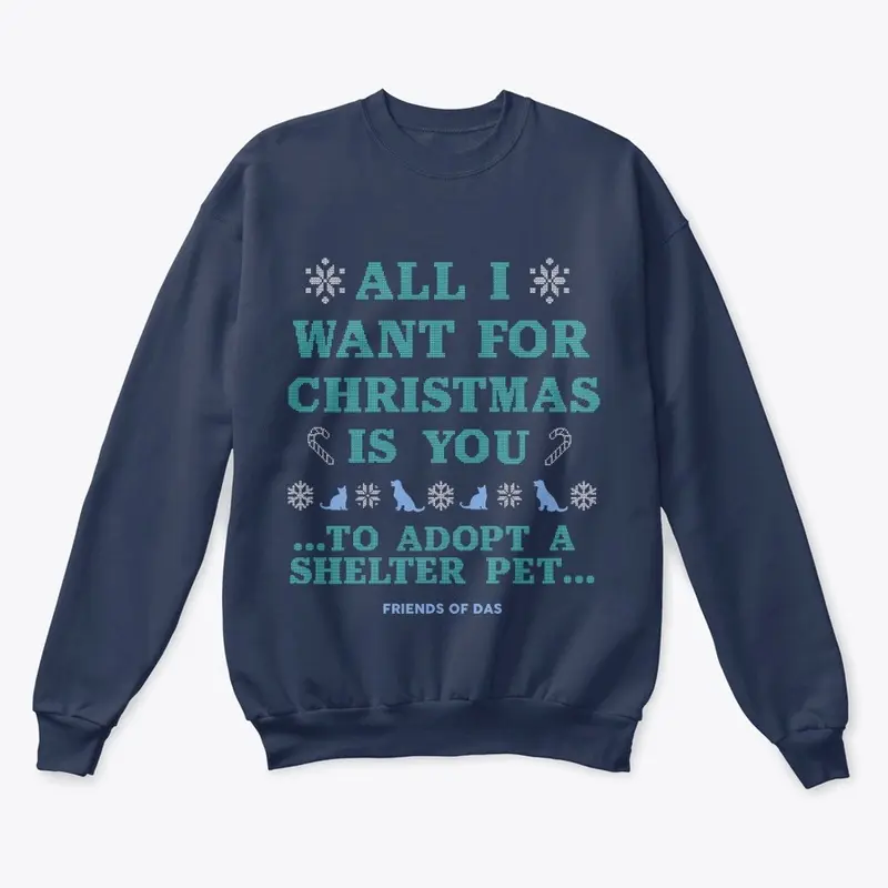 All I Want For Christmas Sweatshirt